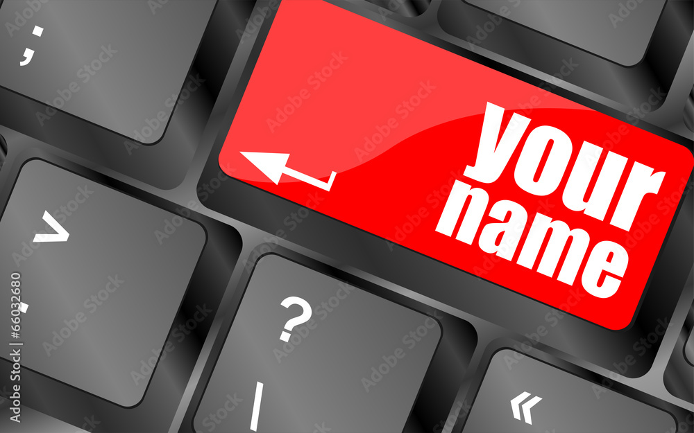 Poster your name button on keyboard - social concept