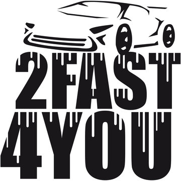 Cool 2 Fast 4 You Logo Graffiti Design