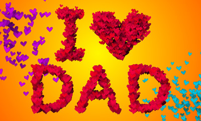 I love Dad Particles Heart Shape 3D orange background