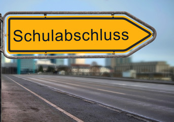 Strassenschild 14 - Schulabschluss