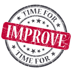 Time for improve red grunge textured vintage isolated stamp