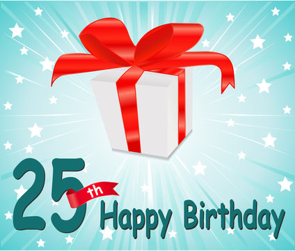 25 year Happy Birthday Card with gift and colorful