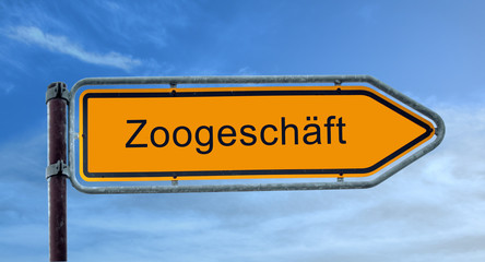 Strassenschild 8 - Zoogeschäft