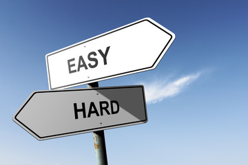 Easy and Hard directions.  Opposite traffic sign.