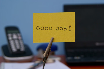 Good job! ot the office