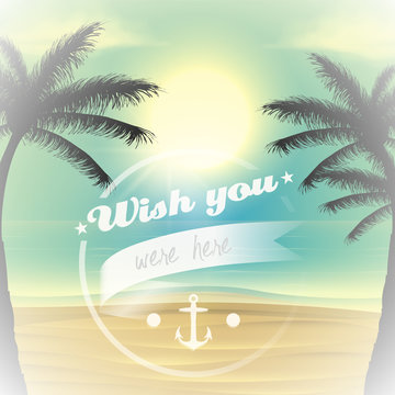Vector wish you were here summer message, beach background