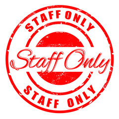 staff only  stamp
