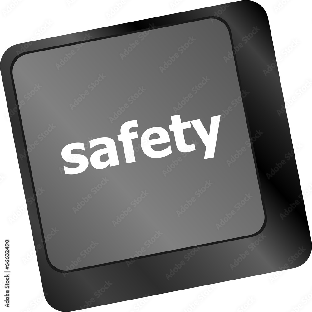 Poster safety first concept with key on computer keyboard
