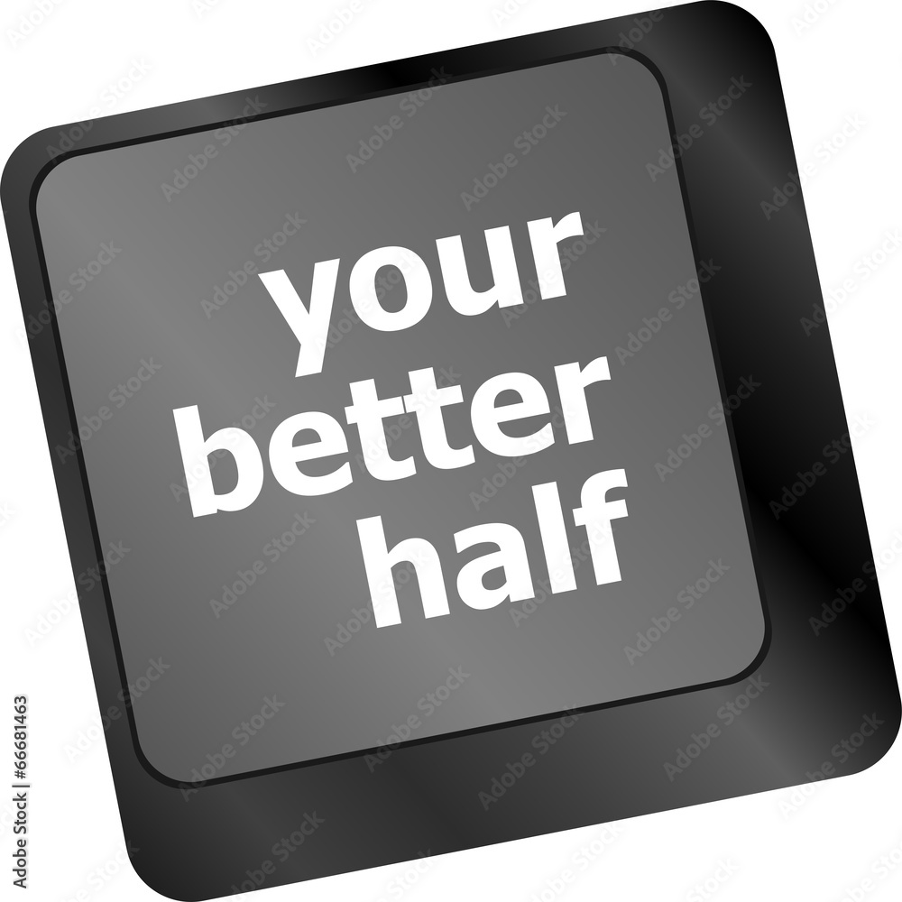 Poster your better half, keyboard with computer key button