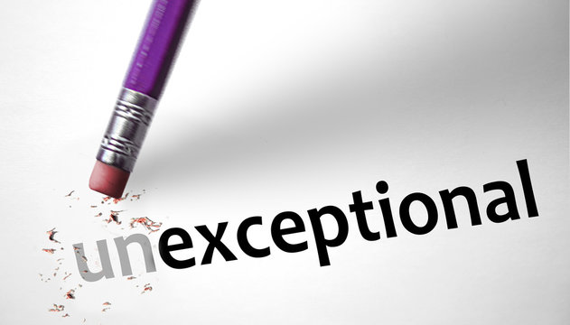 Eraser changing the word Unexceptional for Exceptional