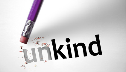 Eraser changing the word Unkind for Kind