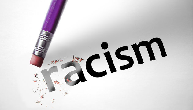 Eraser deleting the word Racism