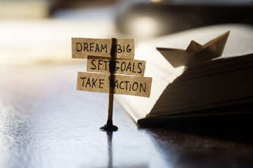 Dream Big, Set Goals, Take Action
