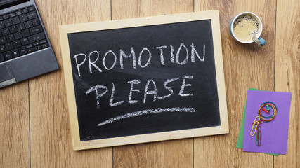 Promotion please written