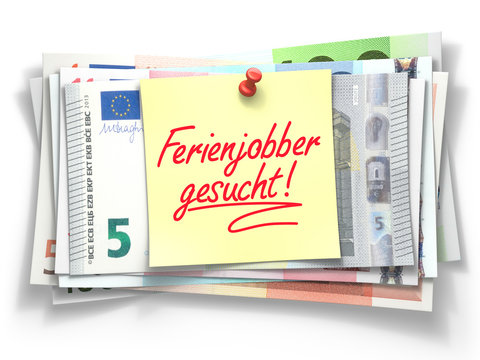 Ferienjobber gesucht - Bei guter Bezahlung...