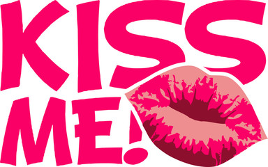 Kiss Me Girl Kiss Mouth