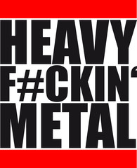 Heavy Fuckin Metal Logo