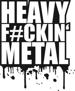 Heavy Fuckin Metal Graffiti Stamp