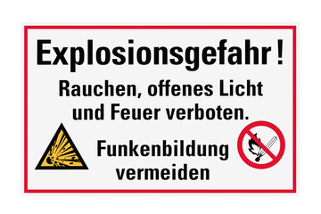 Schild - Explosionsgefahr - Rauchen und Feuer verboten