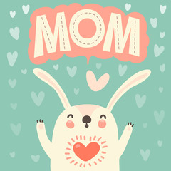 Greeting card for mom with cute rabbit.