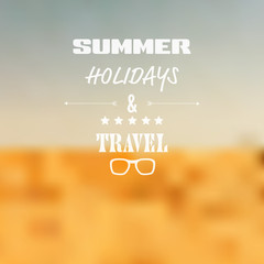 Summer abstract blurred,defocused background with travel label.