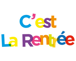 C'est la Rentr&eacute;e