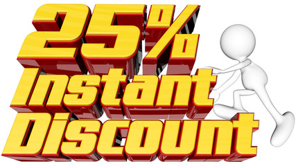 Instant 25 percent discount