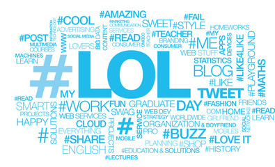 LOL text hashtag tweet words tag cloud illustration
