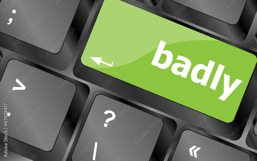 Poster badly word on computer button keyboard keys