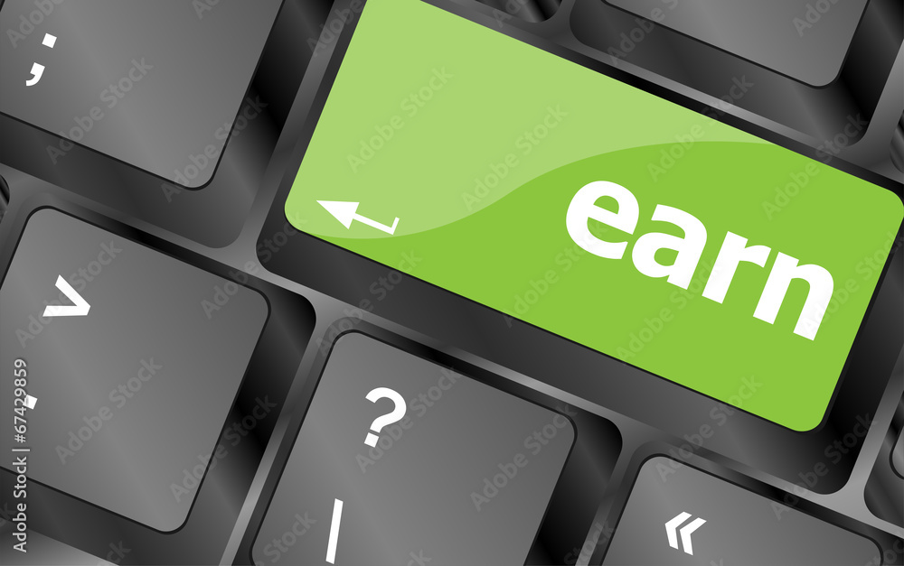 Poster earn button on computer pc keyboard key