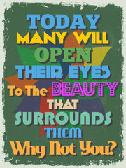 Retro Vintage Motivational Quote Poster. Vector illustration