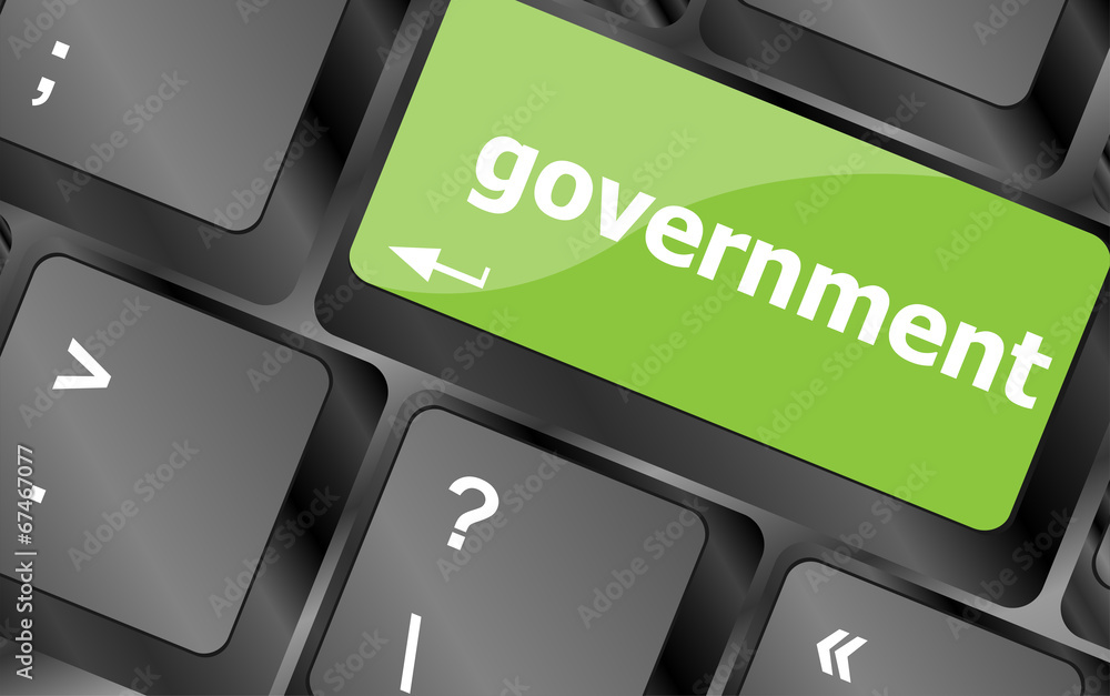 Poster government word on keyboard key, notebook computer button