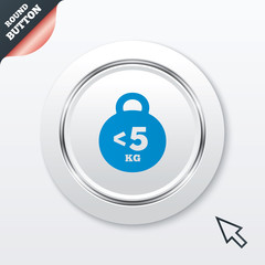 Weight sign icon. Less than 5 kilogram (kg).