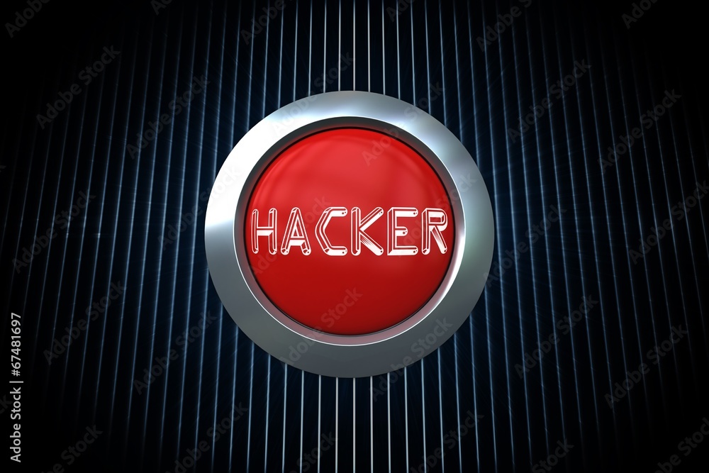 Poster Hacker on digitally generated red push button