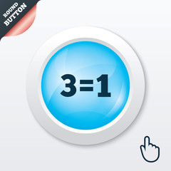 Three for one sign icon. Take three pay for one.