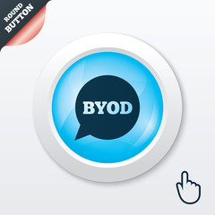 BYOD sign icon. Bring your own device symbol.