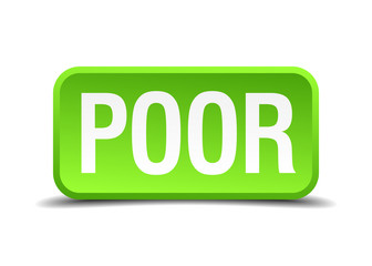 Poor green 3d realistic square isolated button