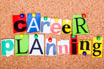 The word CAREER PLANNING on a bulletin board