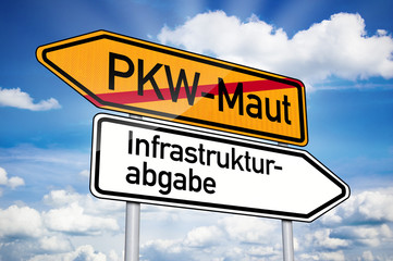 Fototapeta premium Wegweiser mit PKW-MAut und Infrastrukturabgabe