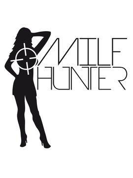 Milf Hunter Design