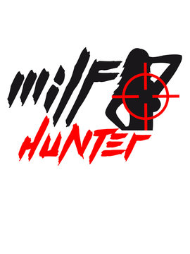 Cool Design Milf Hunter