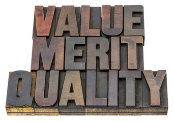 value, merit, quality