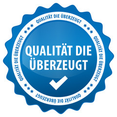Qualität die überzeugt