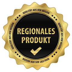 Regionales Produkt - Qualität aus der Region - gold