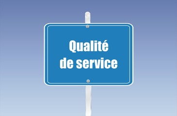 panneau qualit&eacute; de service