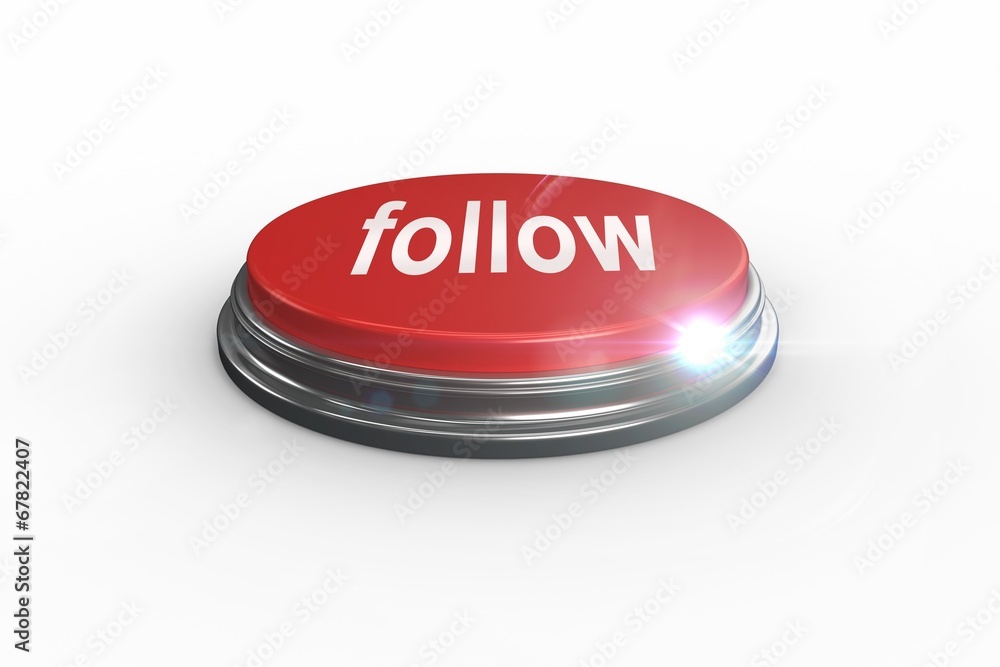 Poster follow against digitally generated red push button