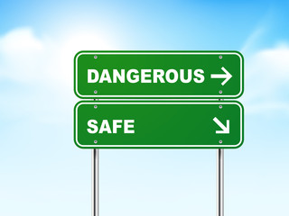 3d road sign with dangerous and safe