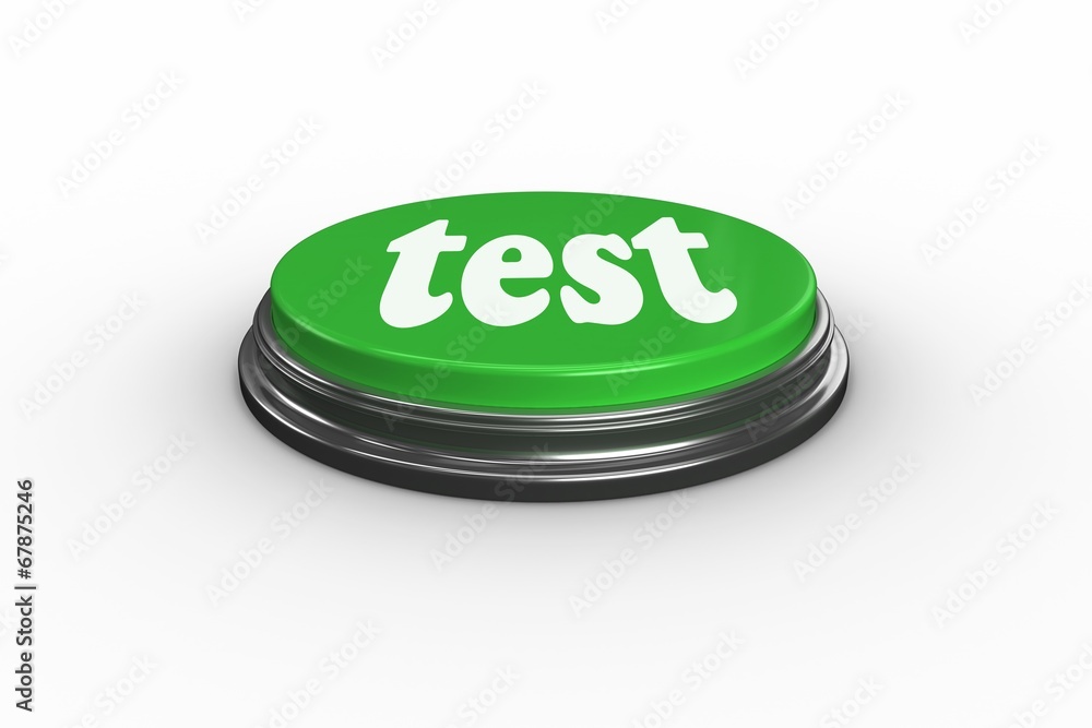 Poster Test on digitally generated green push button