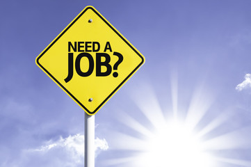 Need a Job? road sign with sun background