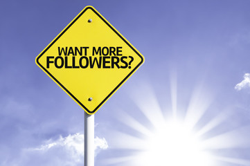 Want more Followers? road sign with sun background